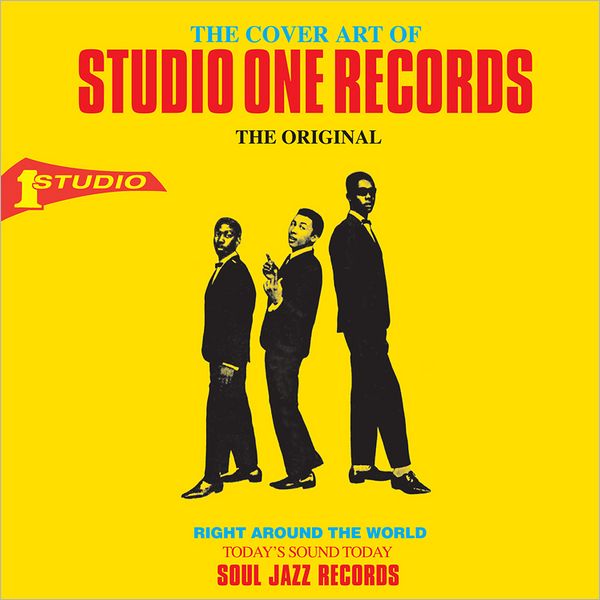 Studio One Records: Original Cover Art of the Legendary Label