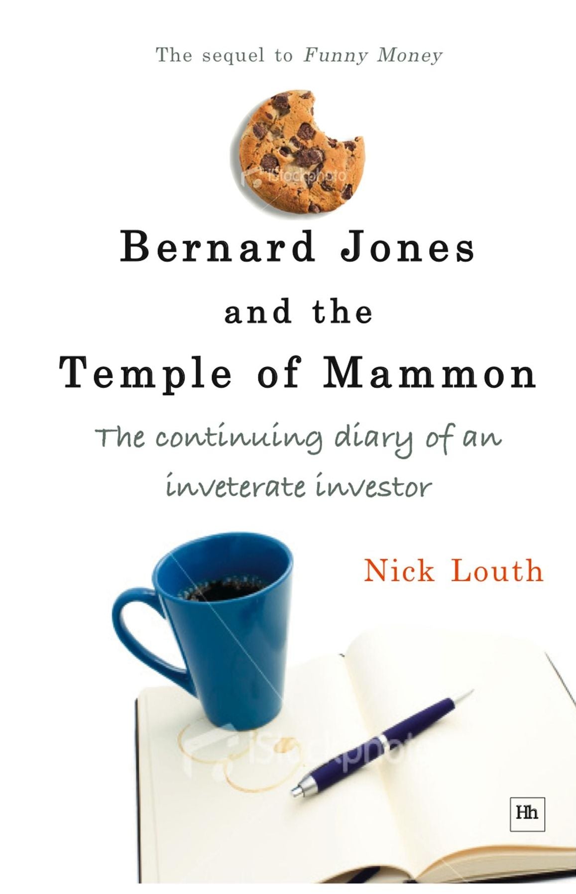 Bernard Jones and the Temple of Mammon the Second Volume of the Bernard Jones Diaries