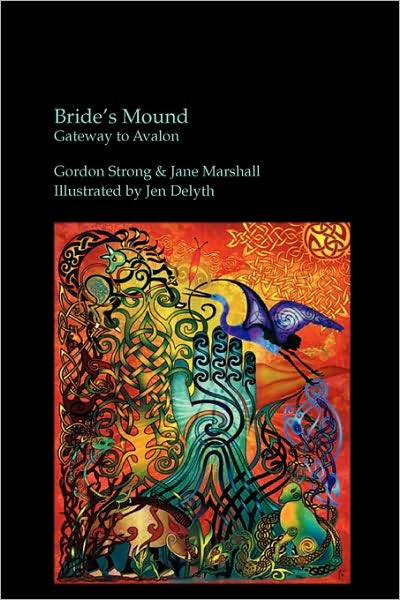 Bride's Mound - Gateway To Avalon