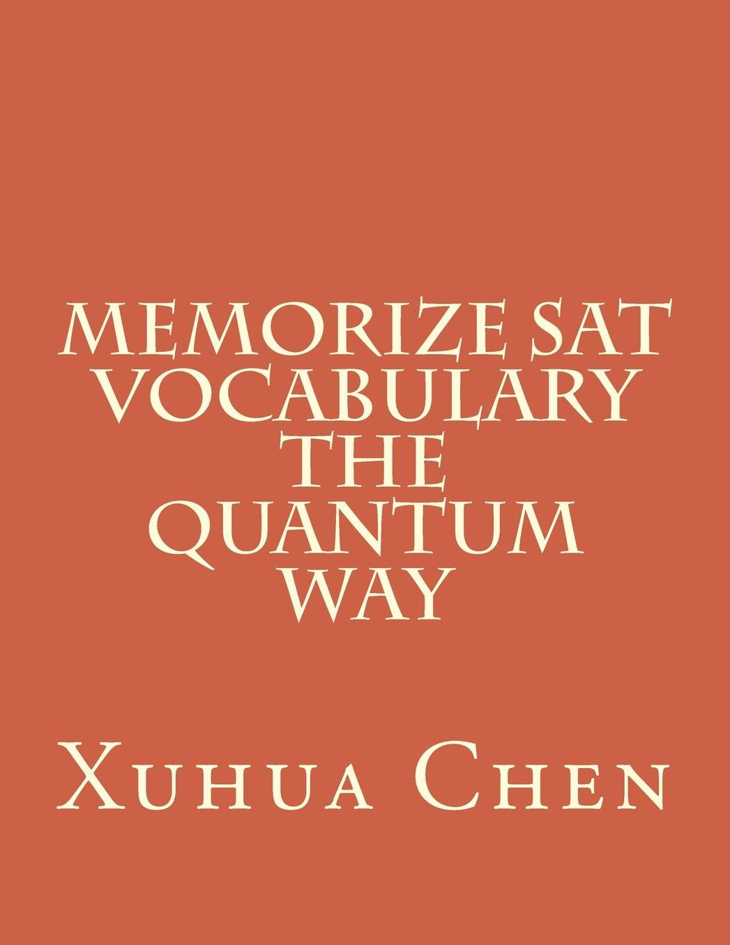 Memorize SAT Vocabulary The Quantum Way