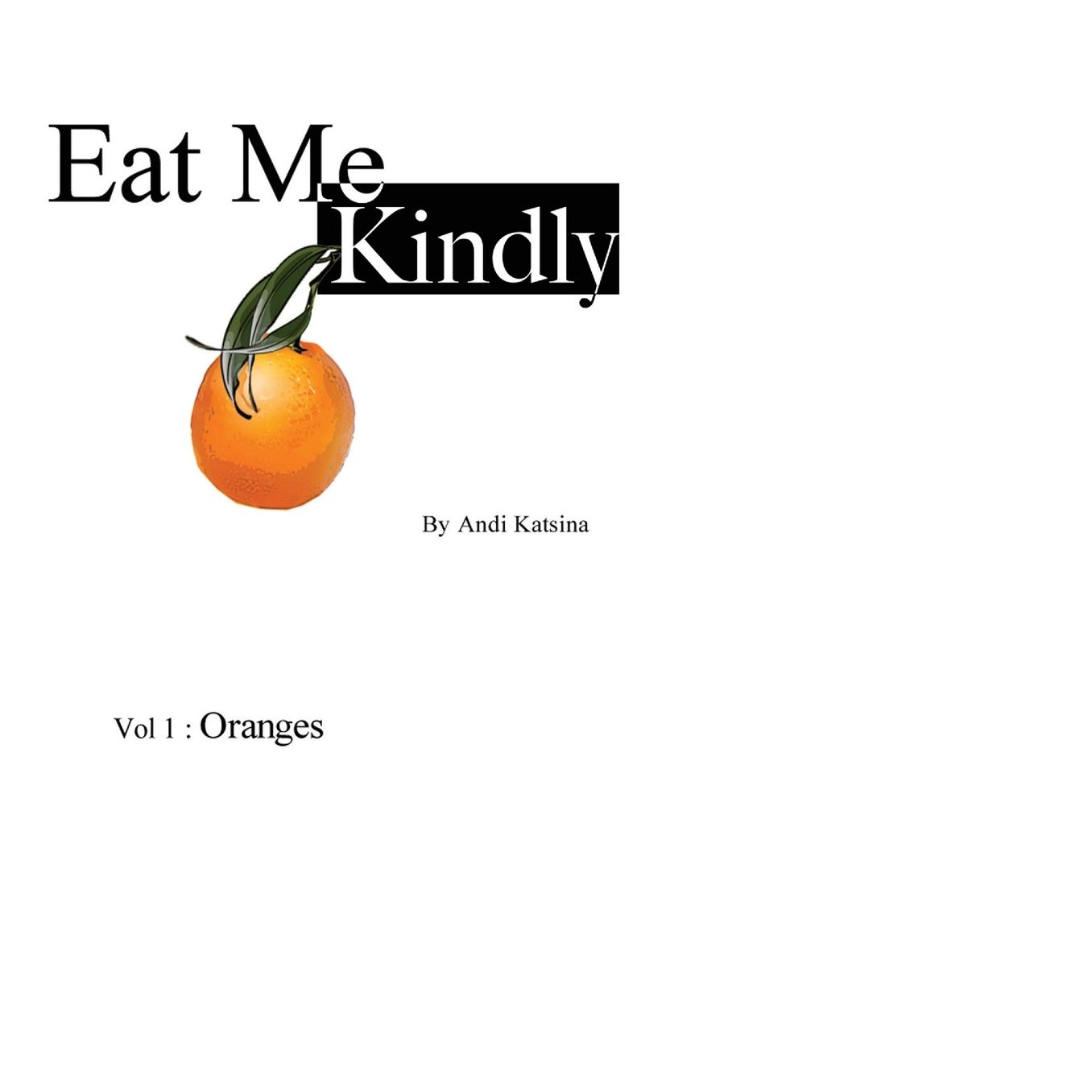 Eat Me Kindly