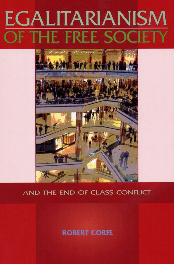 Egalitarianism Of The Free Society
