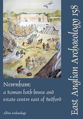 Newnham: a Roman bath house and estate centre east of Bedford