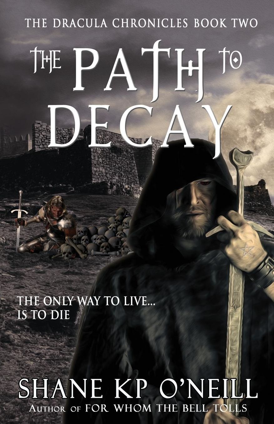 The Dracula Chronicles: The Path To Decay