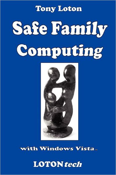 Safe Family Computing With Windows Vista