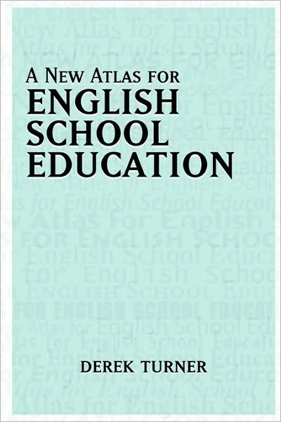 A New Atlas For English School Education