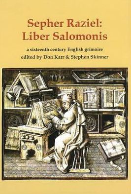Sepher Raziel Also Known as Liber Salomonis, a 1564 English Grimoire from Sloane MS 3826