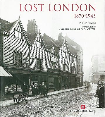 Lost London 1870-1945