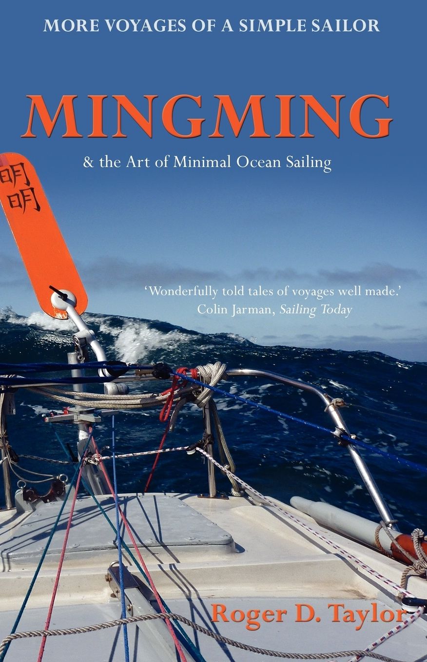 Mingming & The Art Of Minimal Ocean Sailing
