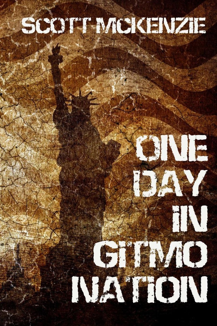 One Day in Gitmo Nation (a No Agenda Novel)