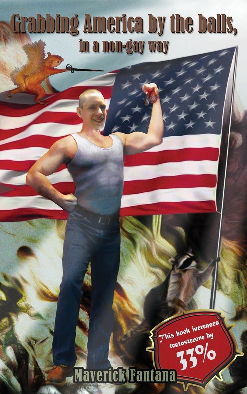 Grabbing America by the BALLS, in a non-gay way