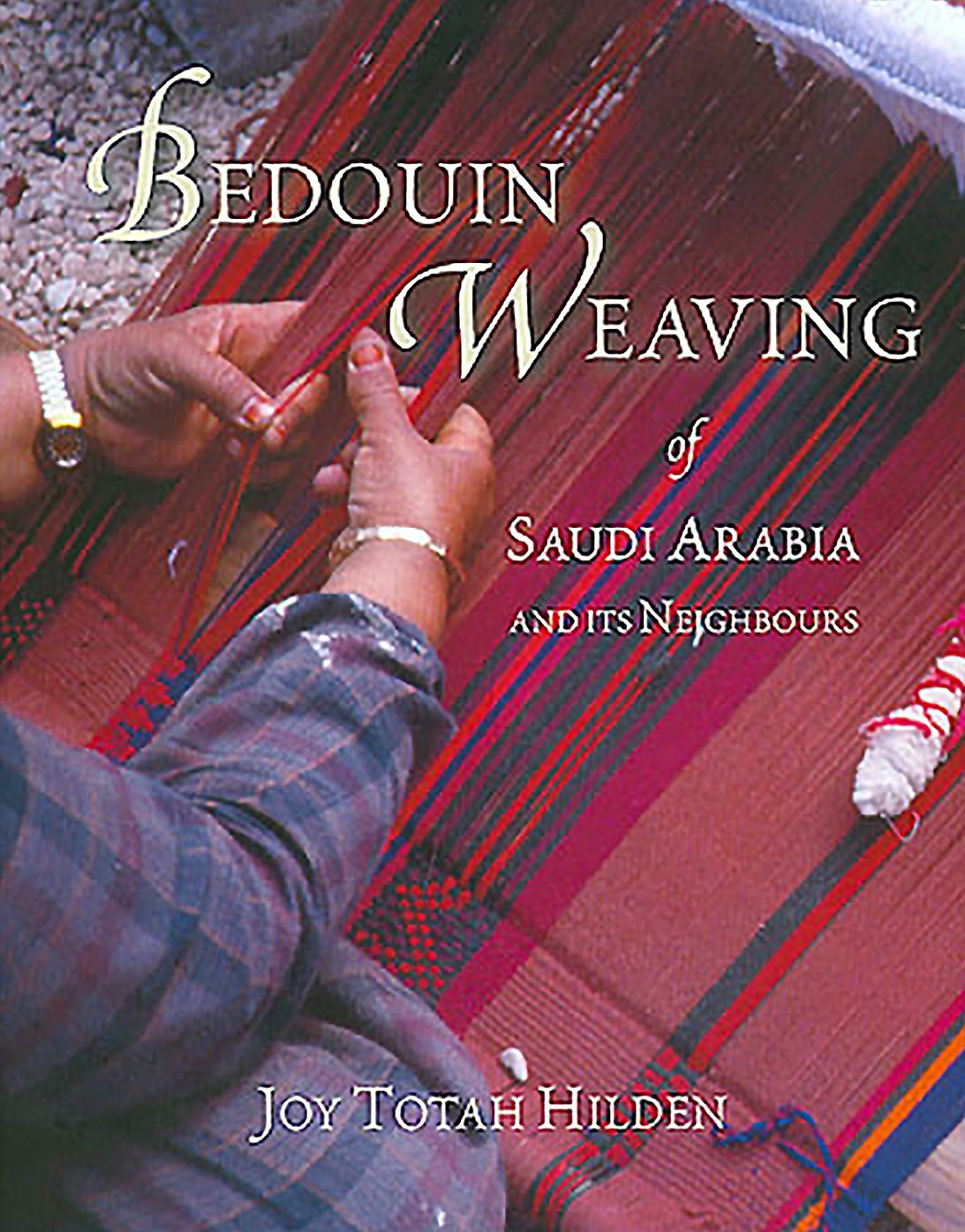Bedouin Weaving of Saudi Arabia and its Neighbours