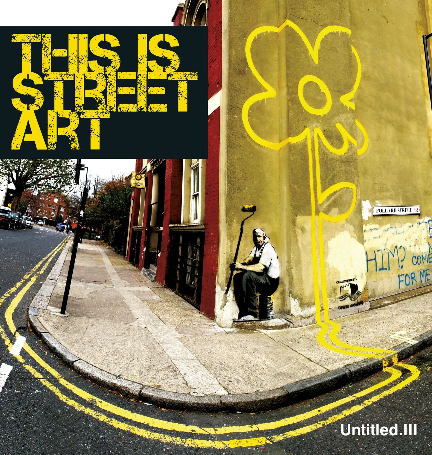 Untitled III - This is Street Art