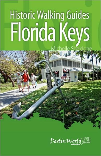 Historic Walking Guides: Florida Keys