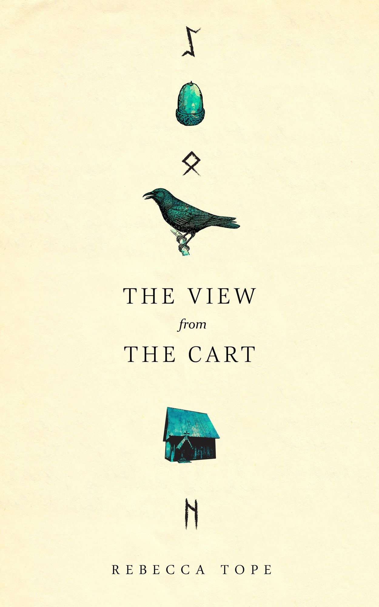 The View From the Cart: An imagined account of the life of St Cuthman in the Dark Ages