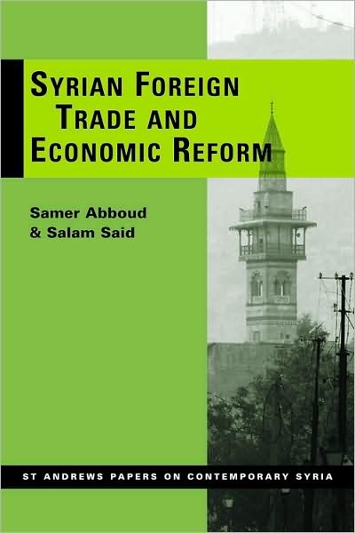 Syrian Foreign Trade and Economic Reform