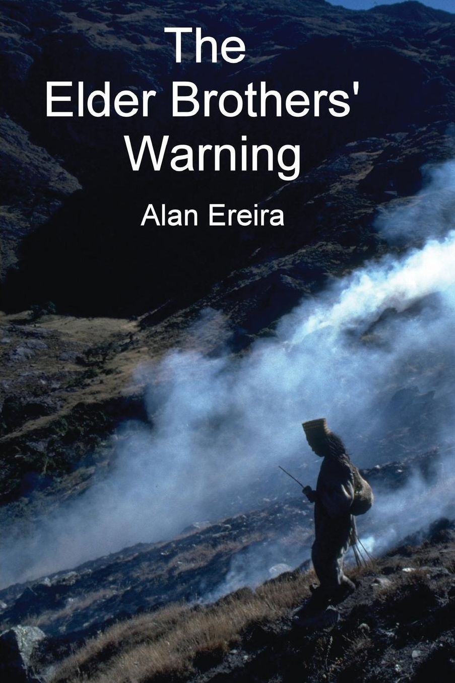 The Elder Brothers' Warning
