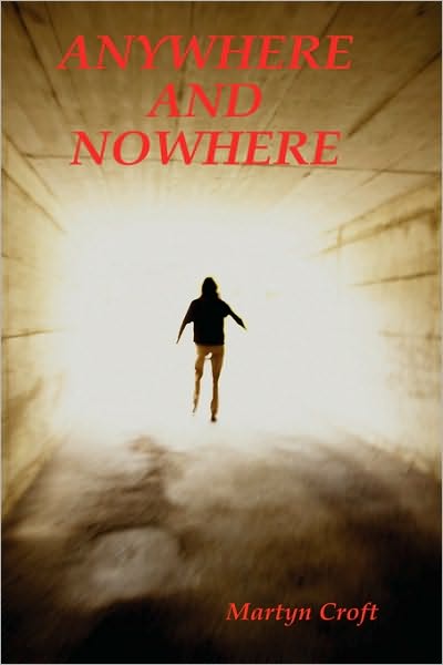 Anywhere And Nowhere
