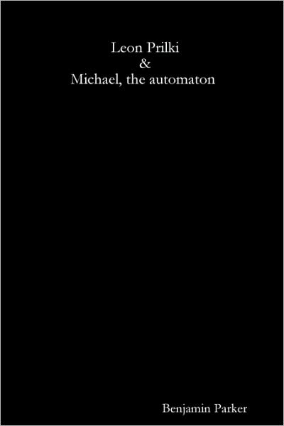 The Black Book - Leon Prilki & Michael, The Automaton