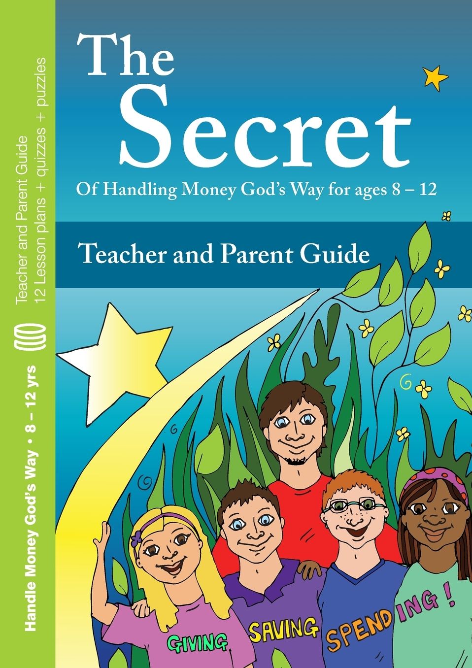 The Secret - Teacher and Parent Guide: Of