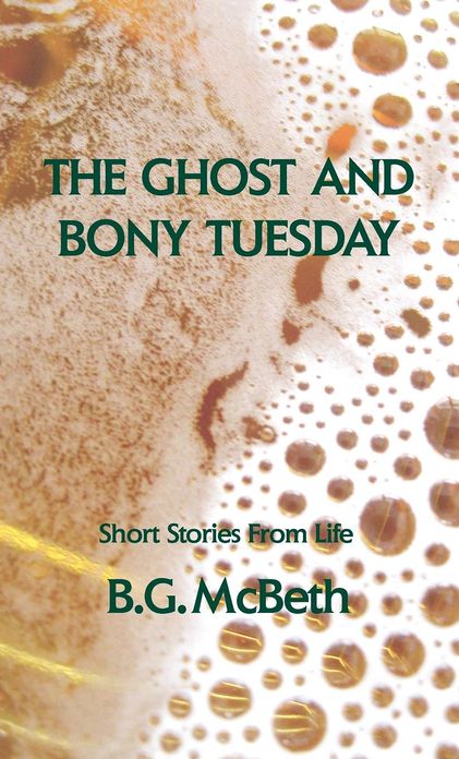 The Ghost and Bony Tuesday
