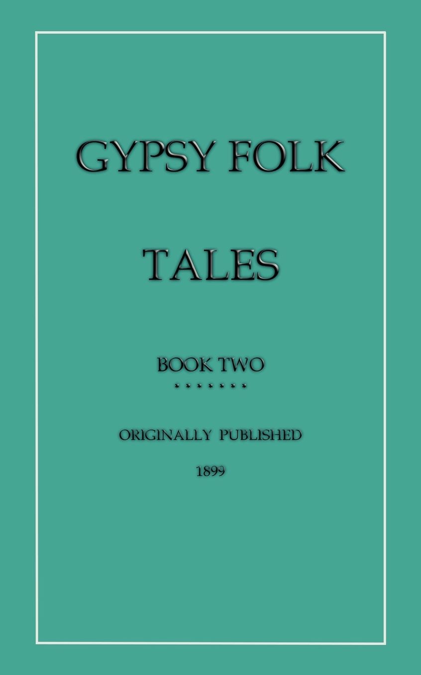 Gypsy Folk Tales - Book Two