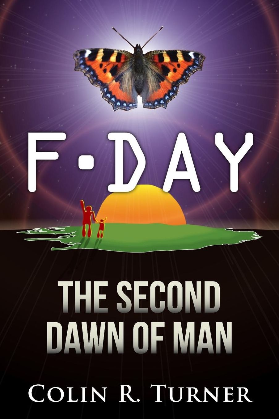 F-Day: The Second Dawn Of Man