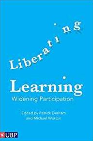 Liberating Learning: Widening Participation