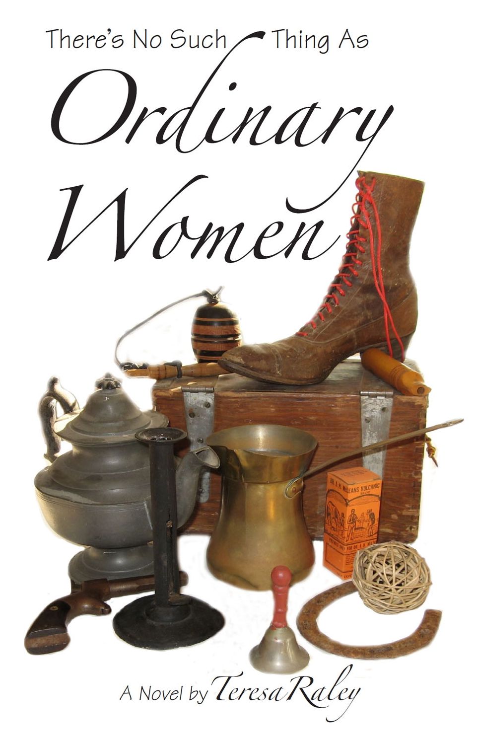There's No Such Thing as Ordinary Women