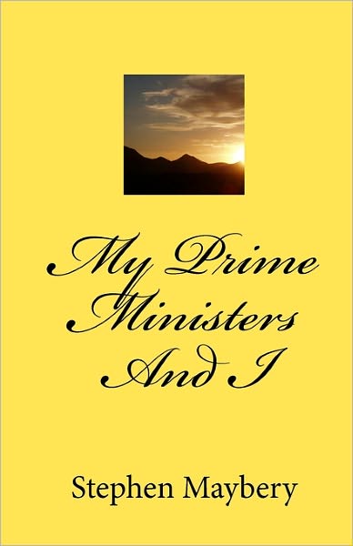 My Prime Ministers and I