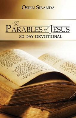 The Parables of Jesus: 30 Day Devotional