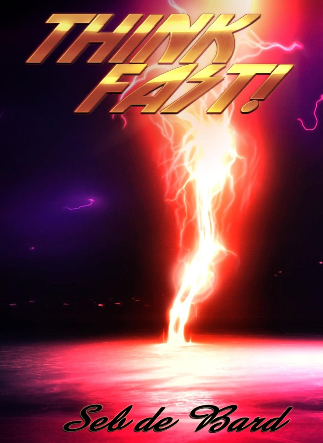 THINK FAST!