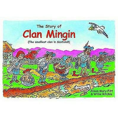 Clan Mingin: The Smelliest Clan in Scotland