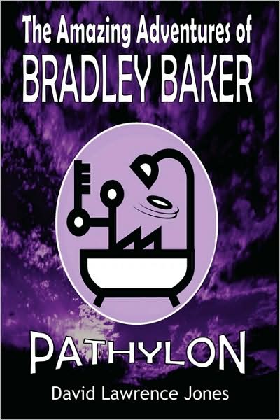 The Amazing Adventures Of Bradley Baker - Pathylon