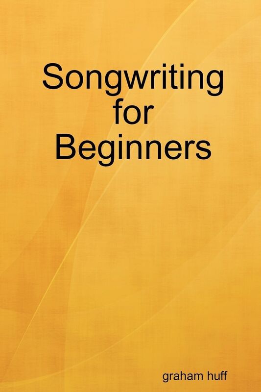 Songwriting For Beginners