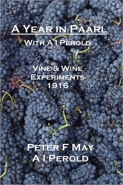 A Year In Paarl With A I Perold