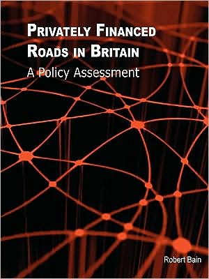Privately Financed Roads In Britain