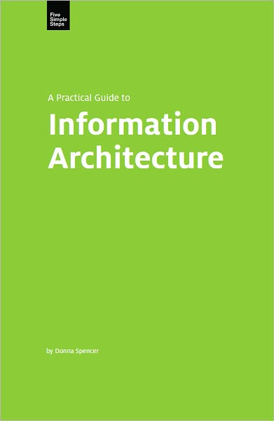 A Practical Guide to Information Architecture