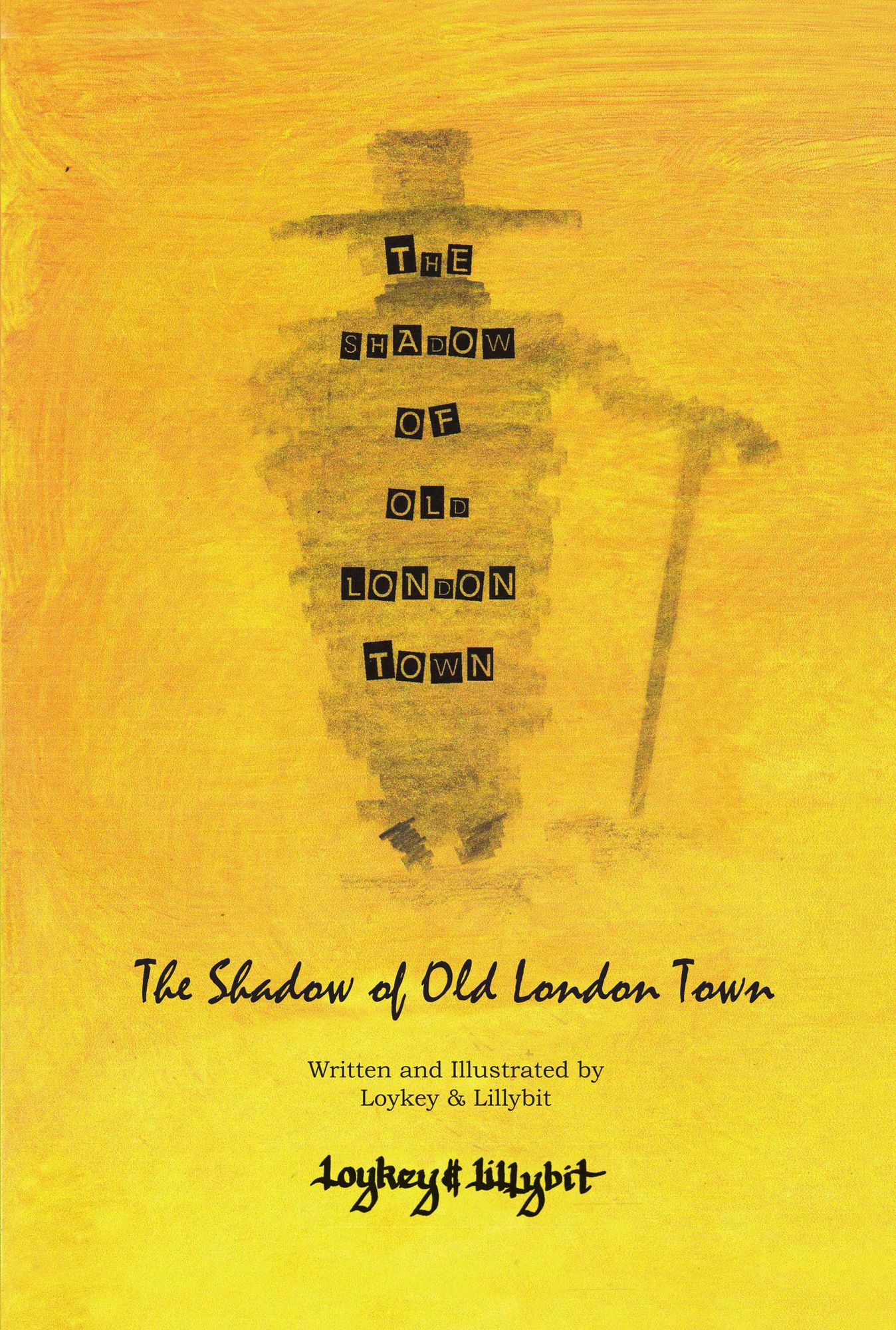 The Shadow of old London town
