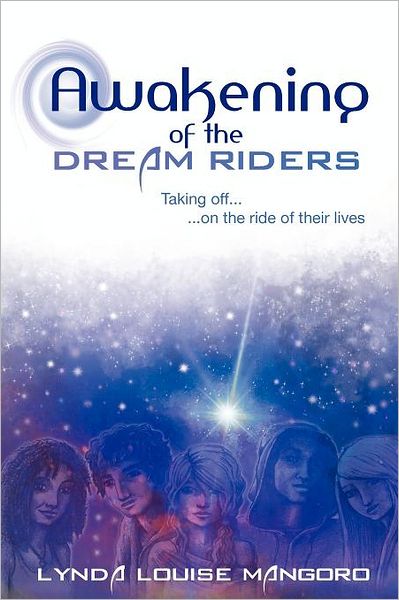 Awakening Of The Dream Riders