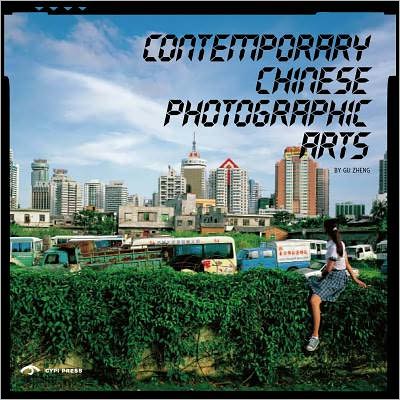 Contemporary Chinese Photographic Arts