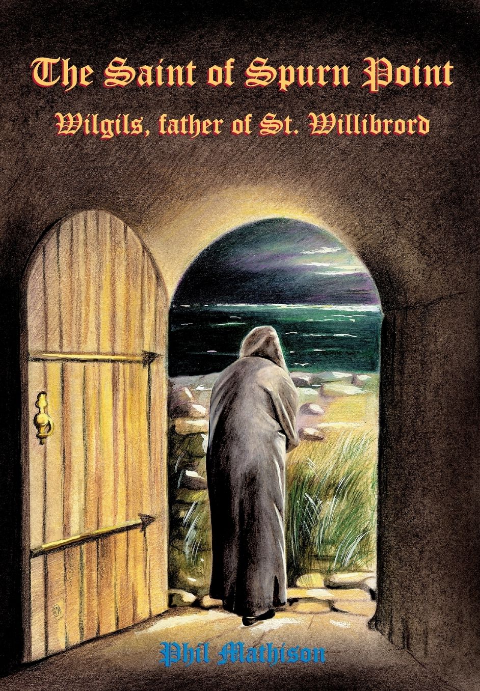 The Saint of Spurn Point