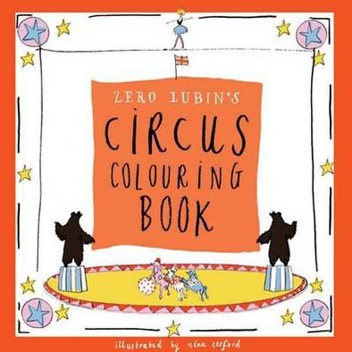 Zero Lubins Circus Colouring Book