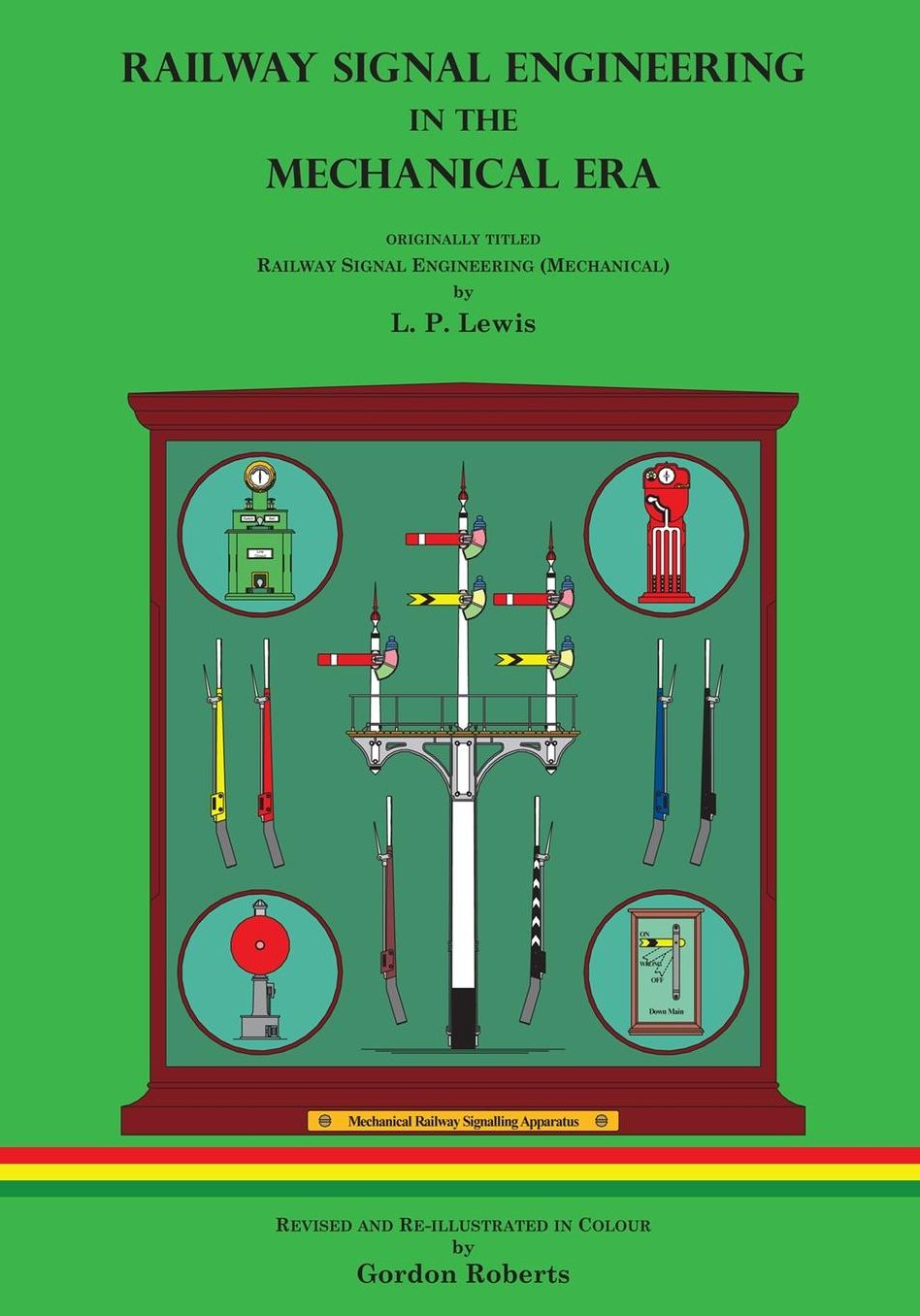 Railway Signal Engineering in the Mechanical Era