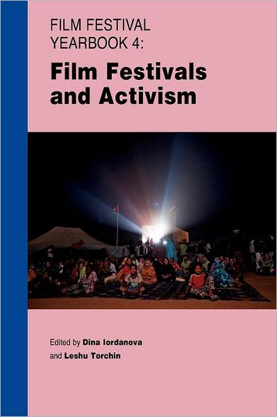 Film Festival Yearbook 4: Film Festivals and Activism
