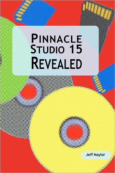 Pinnacle Studio 15 Revealed