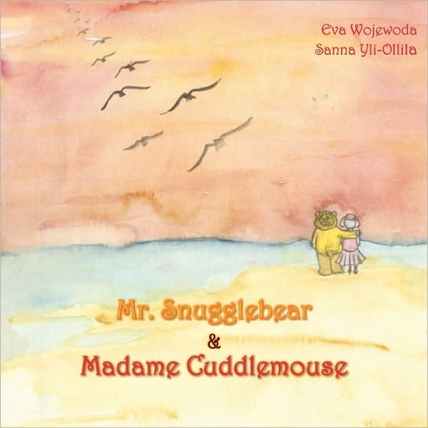 Mr. Snugglebear & Madame Cuddlemouse