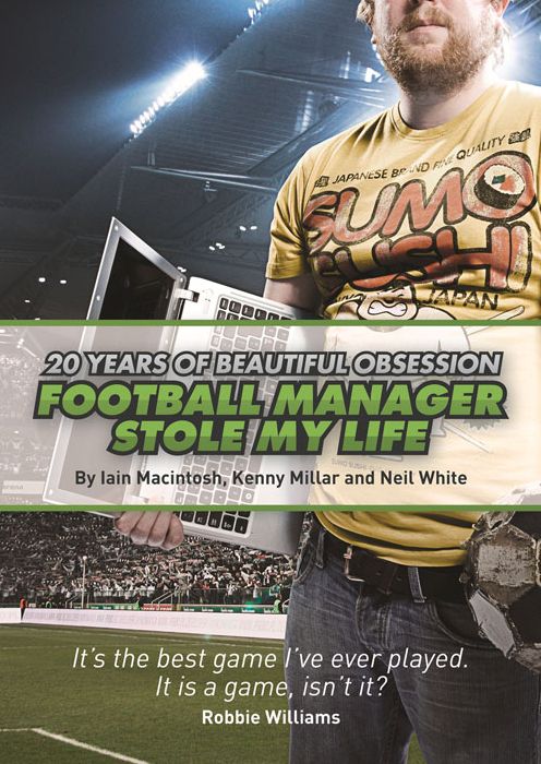 Football Manager Stole My Life: 20 Years of Beautiful Obsession