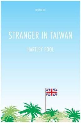 Stranger in Taiwan