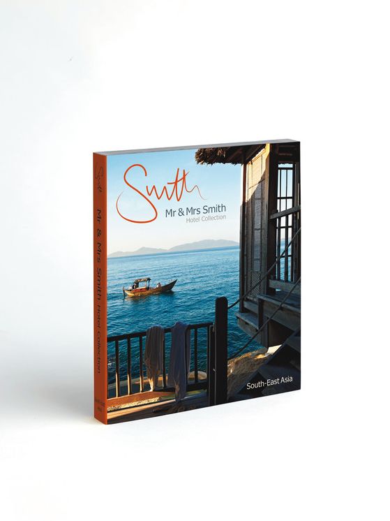 Mr & Mrs Smith Hotel Collection: South-East Asia